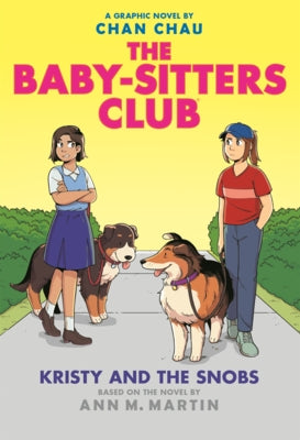 Kristy and the Snobs by Chau, Chan