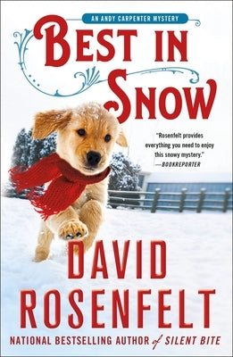 Best in Snow: An Andy Carpenter Mystery by Rosenfelt, David