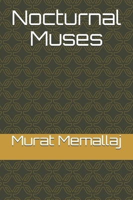 Nocturnal Muses by Manaj, Andon