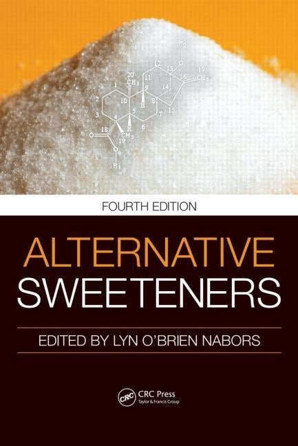 Alternative Sweeteners by O'Brien-Nabors, Lyn