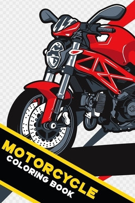 Motorcycle coloring book: Large Collection of Motorcycle - Coloring book for all gender by Zakari, Ramou