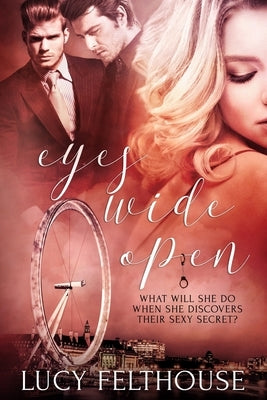 Eyes Wide Open by Felthouse, Lucy