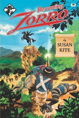 Becoming Zorro by Kite, Susan