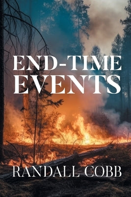 End-Time Events by Cobb, Randall