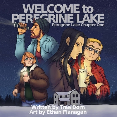 Welcome to Peregrine Lake: Peregrine Lake Chapter One by Dorn, Trae