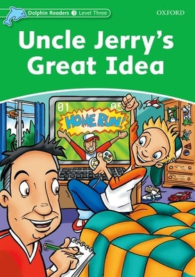 Uncle Jerry's Great Idea by Shapiro, Norma