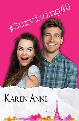 #Surviving40 by Anne, Karen