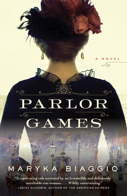Parlor Games by Biaggio, Maryka