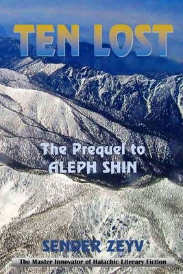 Ten Lost: The Prequel to Aleph Shin by Zeyv, Sender