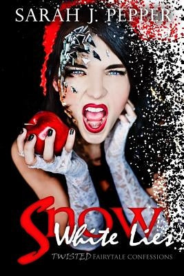 Snow White Lies by Wilcoxon, Joshua