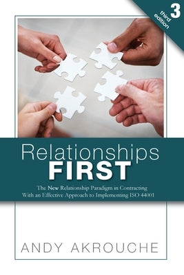 Relationships First by Akrouche, Andy