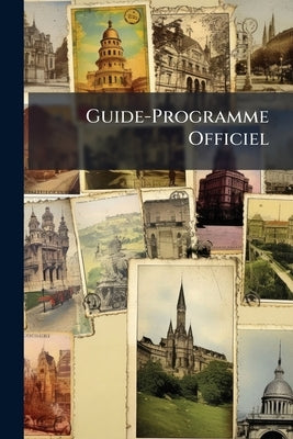 Guide-Programme Officiel by Anonymous