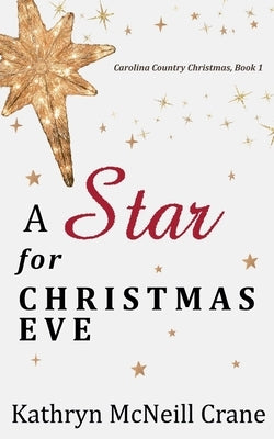 A Star for Christmas Eve by Crane, Kathryn
