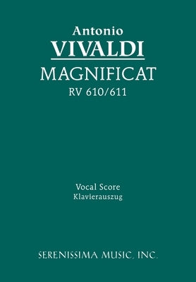 Magnificat, RV 610/611: Vocal score by Vivaldi, Antonio