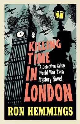 Killing Time in London by Hemmings, Ron