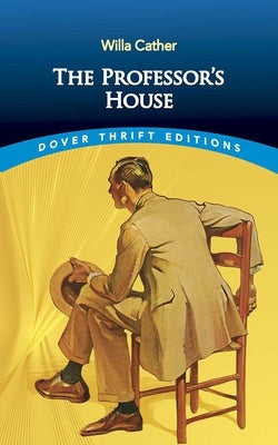 The Professor's House by Cather, Willa