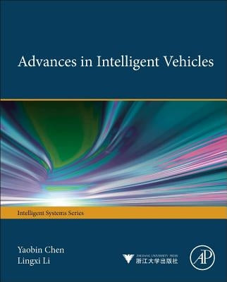 Vances in Intelligent Vehicles by Chen, Yaobin