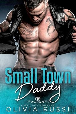 Small Town Daddy by Russi, Olivia