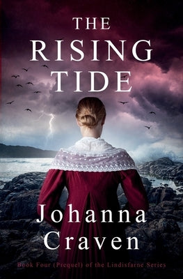 The Rising Tide (The Lindisfarne Series #4 - Prequel) by Craven, Johanna