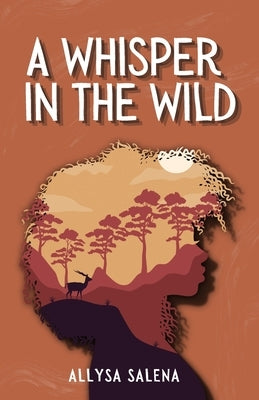 A Whisper in the Wild by Salena, Allysa