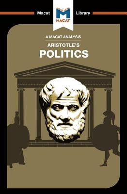 An Analysis of Aristotle's Politics: Politics by Berrisford, Katherine