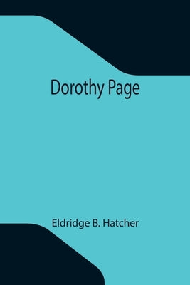 Dorothy Page by B. Hatcher, Eldridge