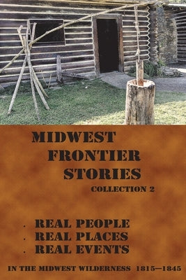 Midwest Frontier Stories -2: Collection 2 by Scharff, Ed