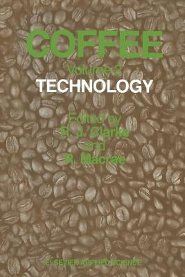 Coffee: Volume 2: Technology by Clarke, R. J.