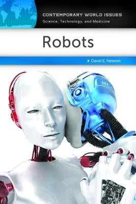 Robots: A Reference Handbook by Newton, David