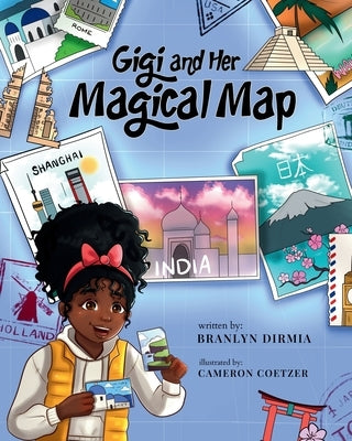 Gigi and Her Magical Map by Mosby, Branlyn Dirmia