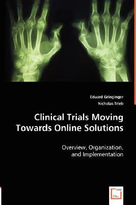 Clinical Trials Moving Towards Online Solutions by Gringinger, Eduard