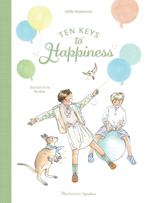 Ten Keys to Happiness: The Ten Keys Series, Book 3 by Haumonte, Odile