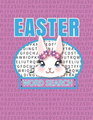 Easter Word Search: 50 Large Print Word Search Puzzles For People Who Love Easter by Crafton, Kelly