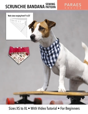 Scrunchie Bandana - Sewing Pattern: Sizes XS to XL - With Video Tutorial - For Beginners by Lorién, Paula