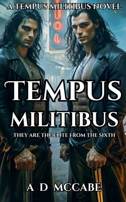 Tempus Militibus by McCabe, A. D.