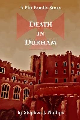 Death in Durham by Phillips, Stephen J.