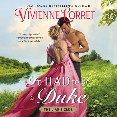 It Had to Be a Duke by Lorret, Vivienne