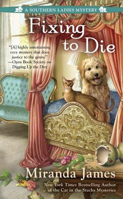 Fixing to Die by James, Miranda