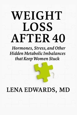 Weight Loss After 40 Book I by Edwards, Lena