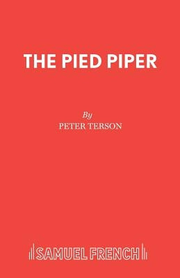 The Pied Piper by Terson, Peter