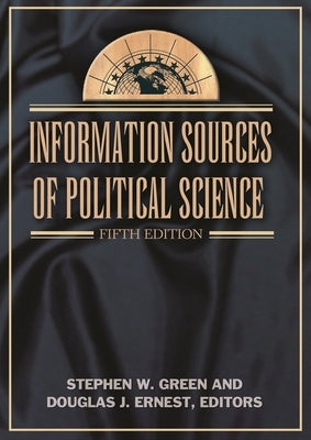 Information Sources of Political Science by Green, Stephen