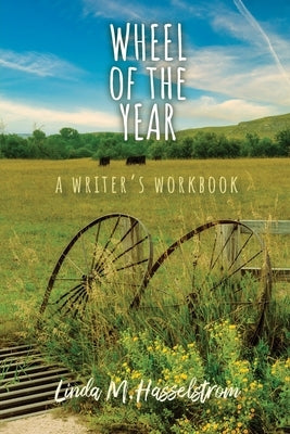 Wheel of the Year by Hasselstrom, Linda M.