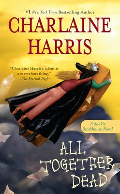 All Together Dead by Harris, Charlaine