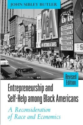 Entrepreneurship and Self-Help Among Black Americans by Butler, John Sibley