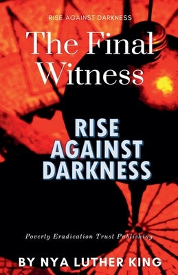 The Final Witness by King, Nya Luther