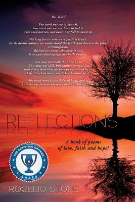 Reflections by Stone, Rogelio