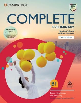 Complete Preliminary Student's Book Pack (Sb Wo Answers W Online Practice and WB Wo Answers W Audio Download): For the Revised Exam from 2020 by May, Peter