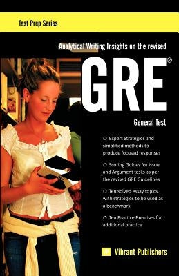 Analytical Writing Insights on the revised GRE General Test by Publishers, Vibrant