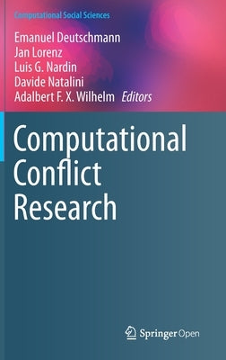 Computational Conflict Research by Deutschmann, Emanuel