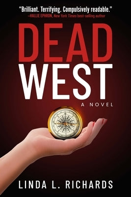 Dead West: Volume 3 by Richards, Linda L.